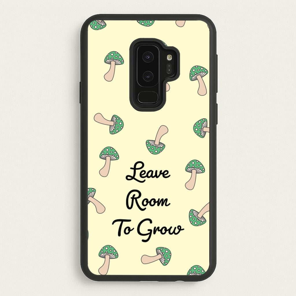 Leave Room To Go Mushroom Pattern - Spring Phone Case for Galaxy S9 Plus