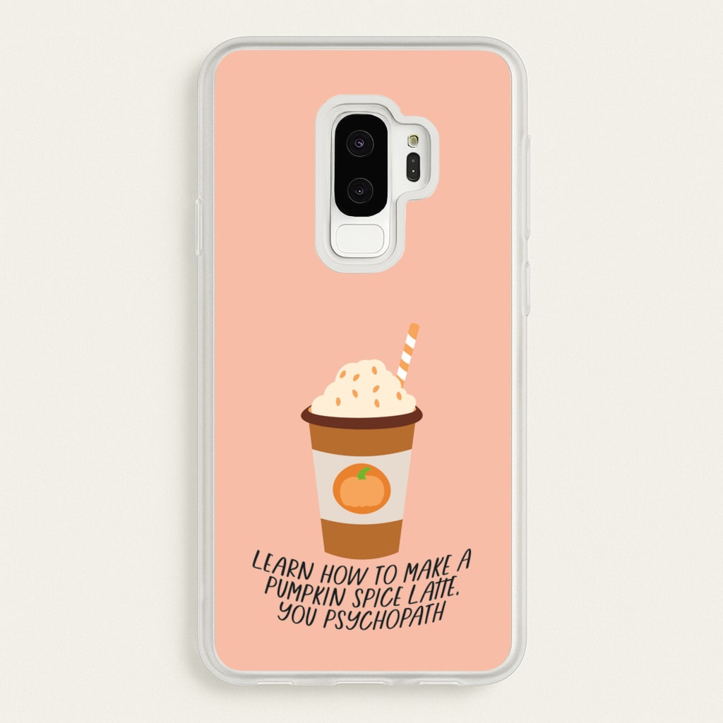 Learn How To Make A Pumpkin Spice Latte - Halloween Queens - Scream Queens Phone Case for Galaxy S9 Plus