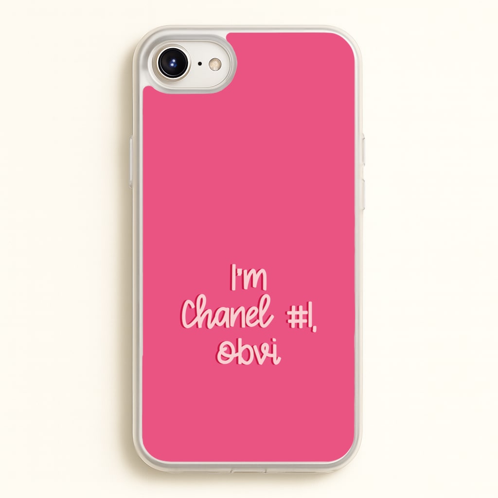 I'm Chanel Number One Obvi - Halloween Queens - Scream Queens Phone Case for iPhone 6 Plus / 7 Plus / 8 Plus
