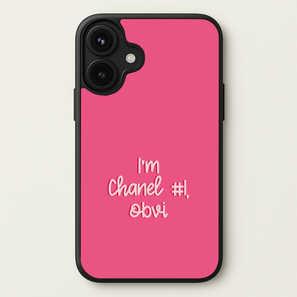 I'm Chanel Number One Obvi - Halloween Queens Phone Case for iPhone 17