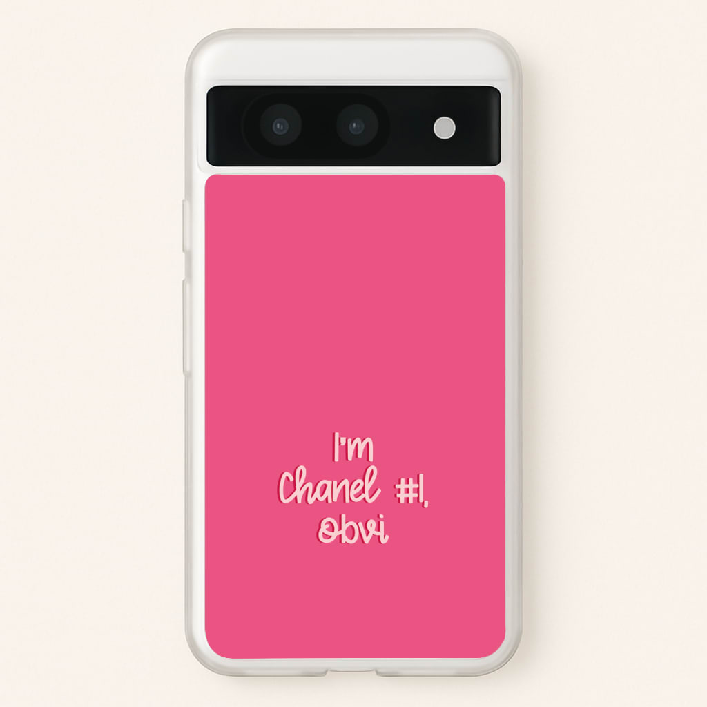 I'm Chanel Number One Obvi - Halloween Queens - Scream Queens Phone Case for Google Pixel 8a