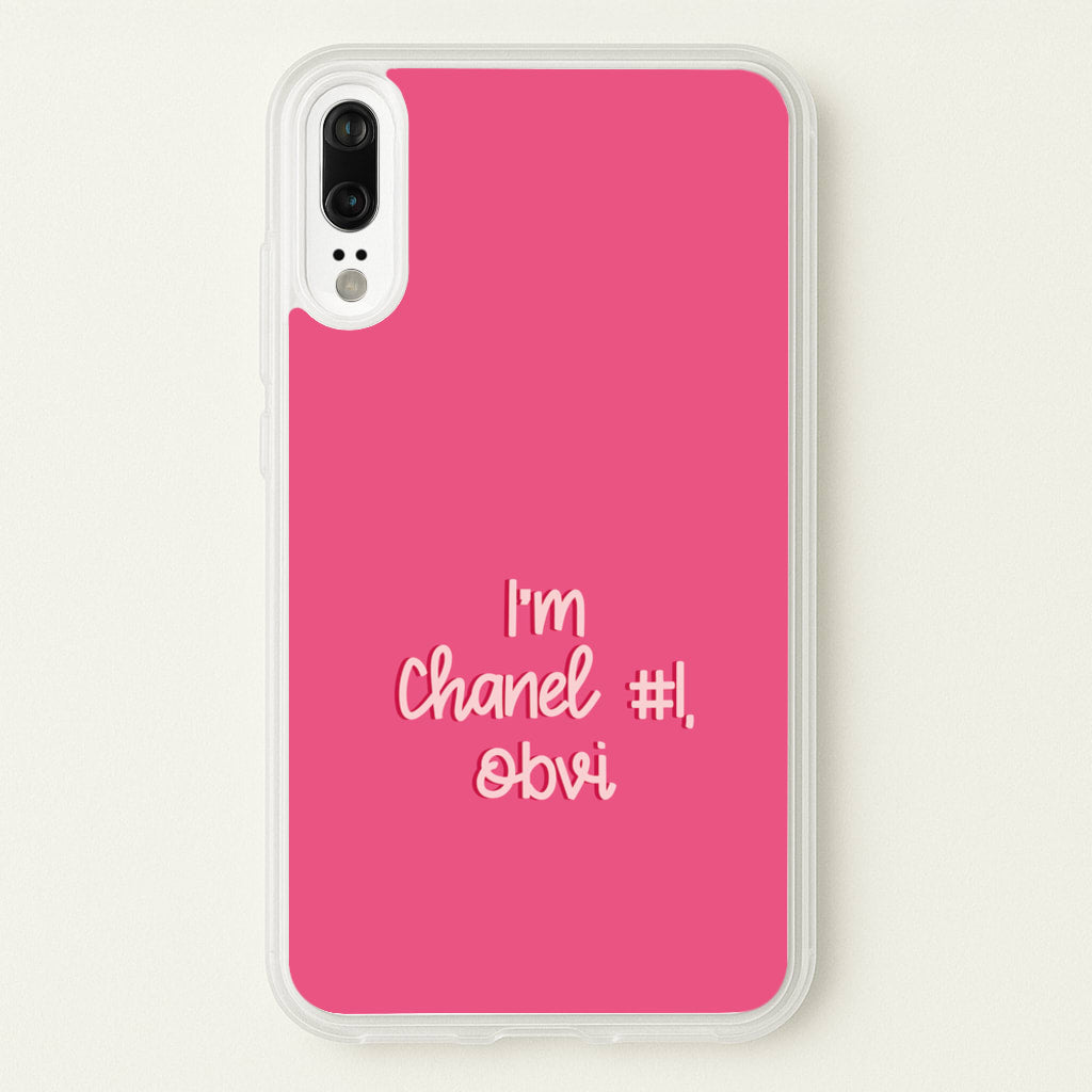 I'm Chanel Number One Obvi - Halloween Queens - Scream Queens Phone Case for Huawei P20