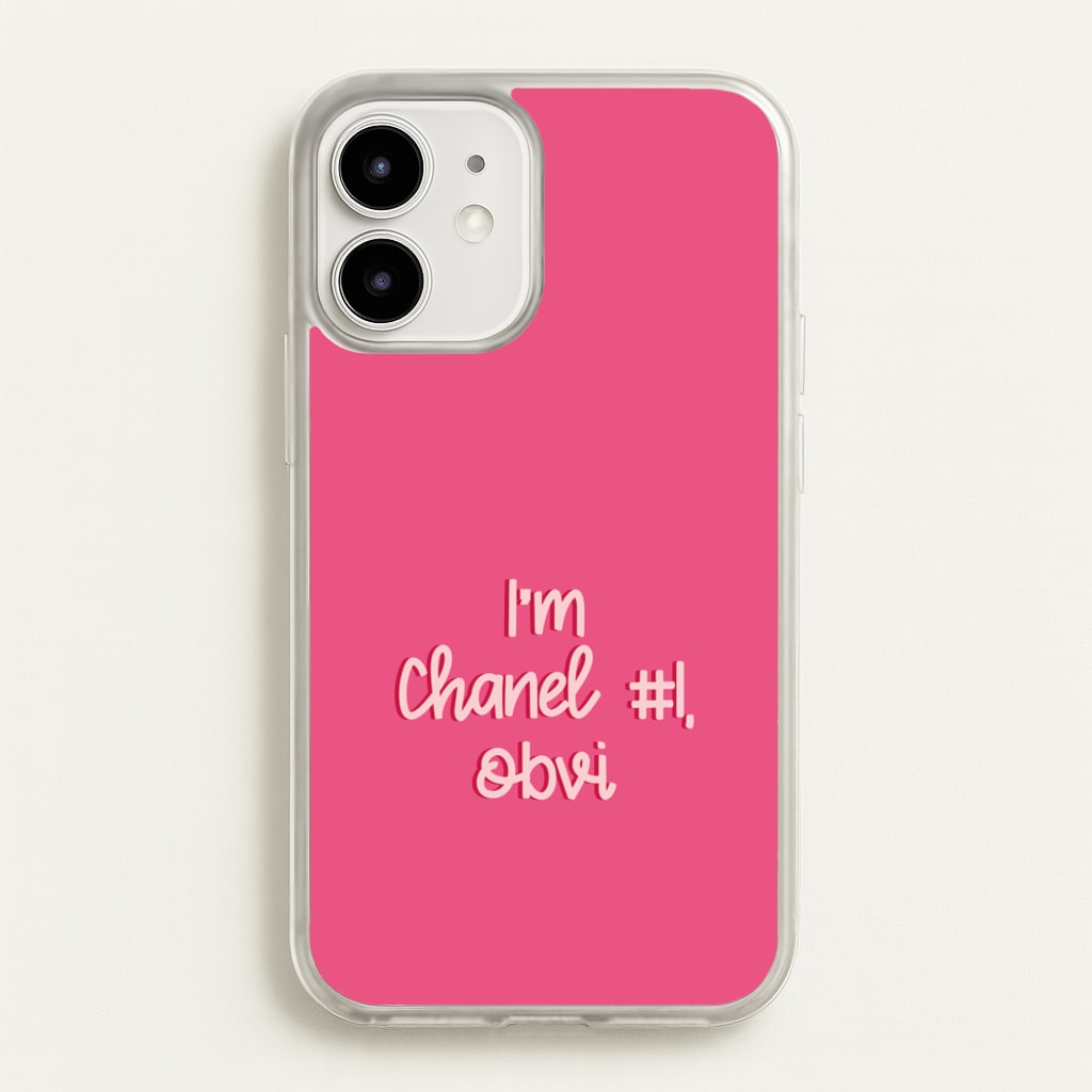 I'm Chanel Number One Obvi - Halloween Queens - Scream Queens Phone Case for iPhone 12 / 12 Pro