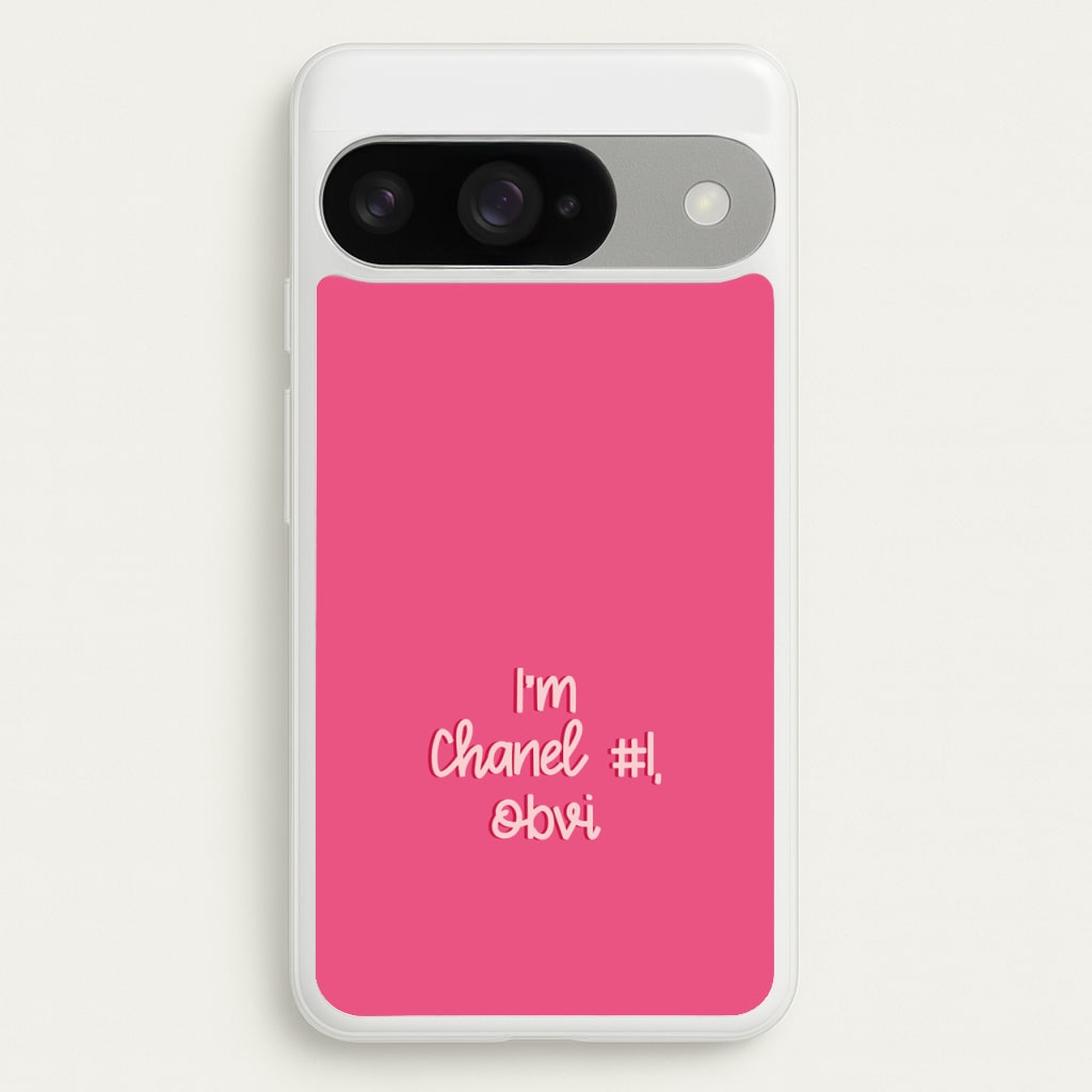I'm Chanel Number One Obvi - Halloween Queens Phone Case for Google Pixel 10 / 10 Pro