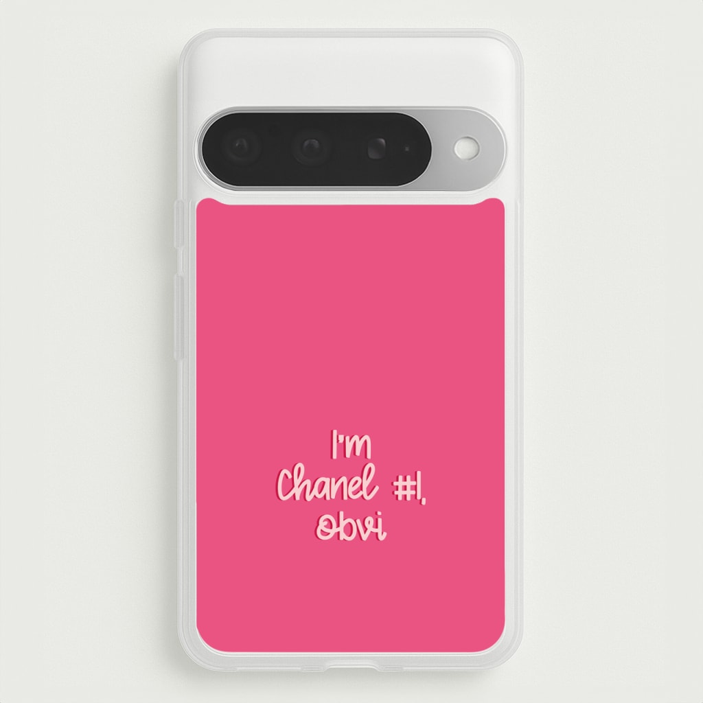 I'm Chanel Number One Obvi - Halloween Queens Phone Case for Google Pixel 10 Pro XL