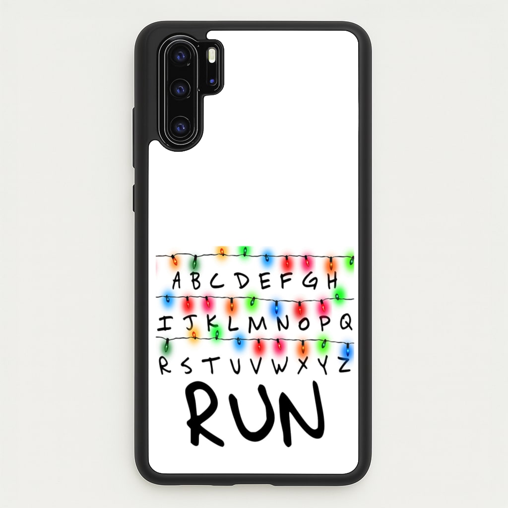 Run - Stranger Things Phone Case for Huawei P30 Pro