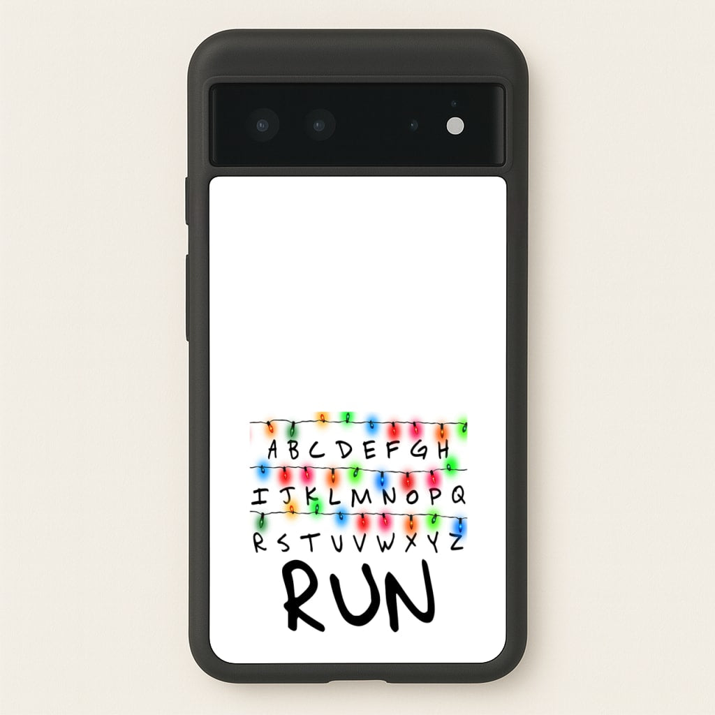 Run - Stranger Things Phone Case for Google Pixel 6