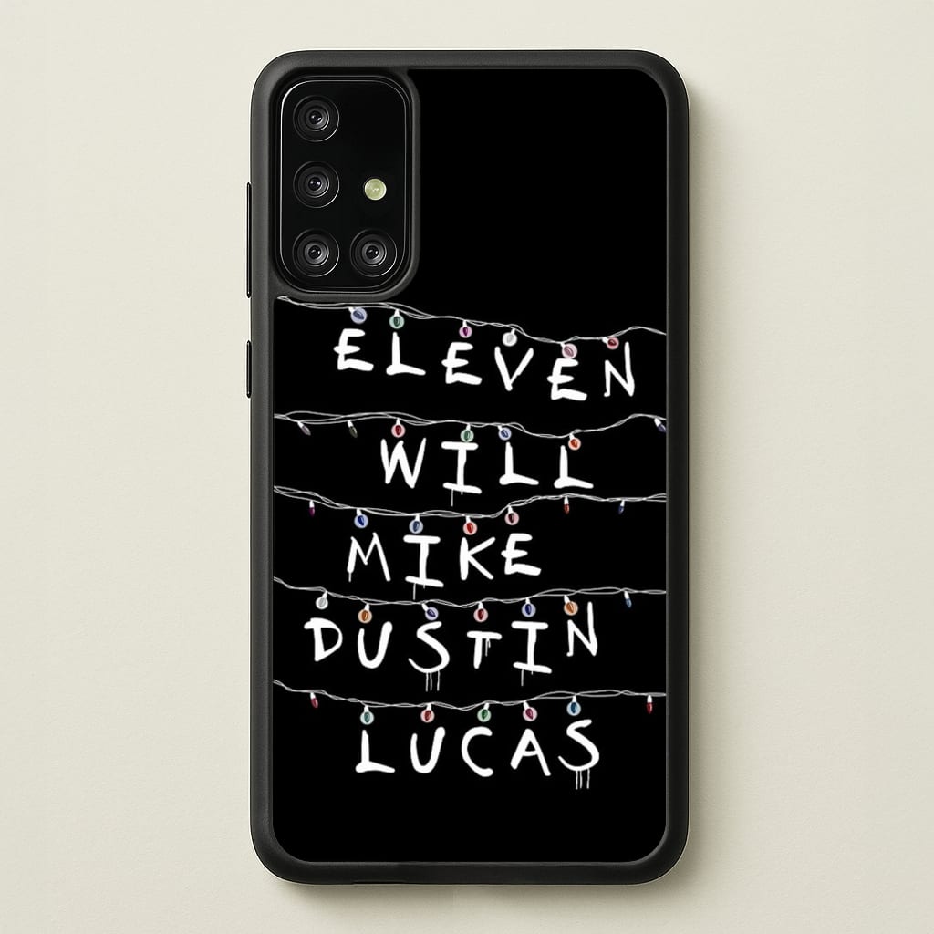 Eleven, Will, Mike, Dustin & Lucas - Stranger Things Phone Case for Galaxy A71