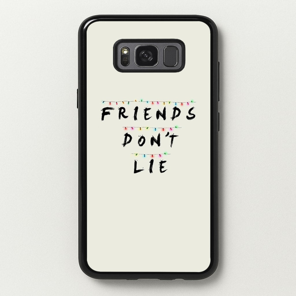 Friends Don't Lie Lights - Friends Phone Case for Galaxy S8 Plus