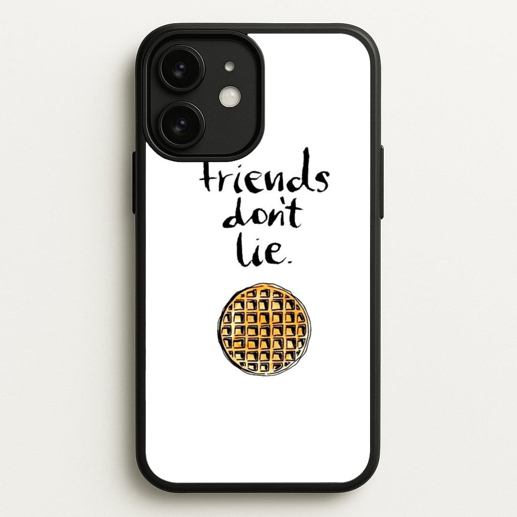 Friends Don't Lie Waffle - Friends Phone Case for iPhone 11
