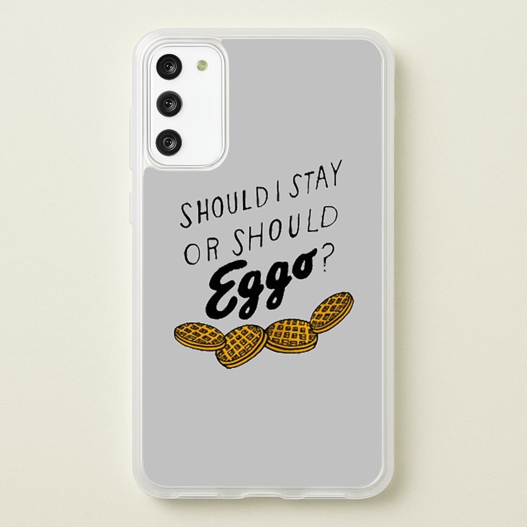 Should I Stay Or Should I Eggo - Stranger Things Phone Case for Galaxy S20