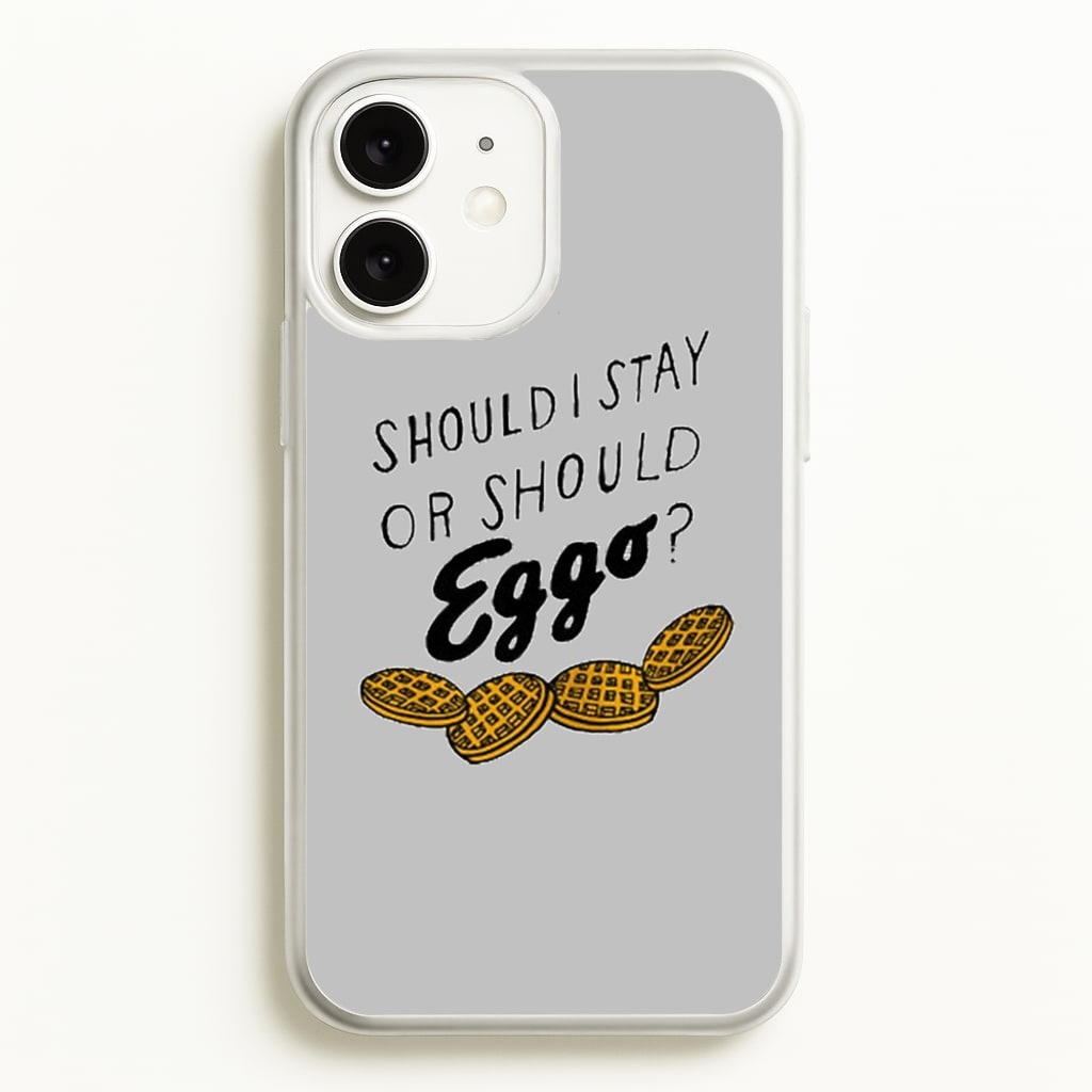 Should I Stay Or Should I Eggo - Stranger Things Phone Case for iPhone 11