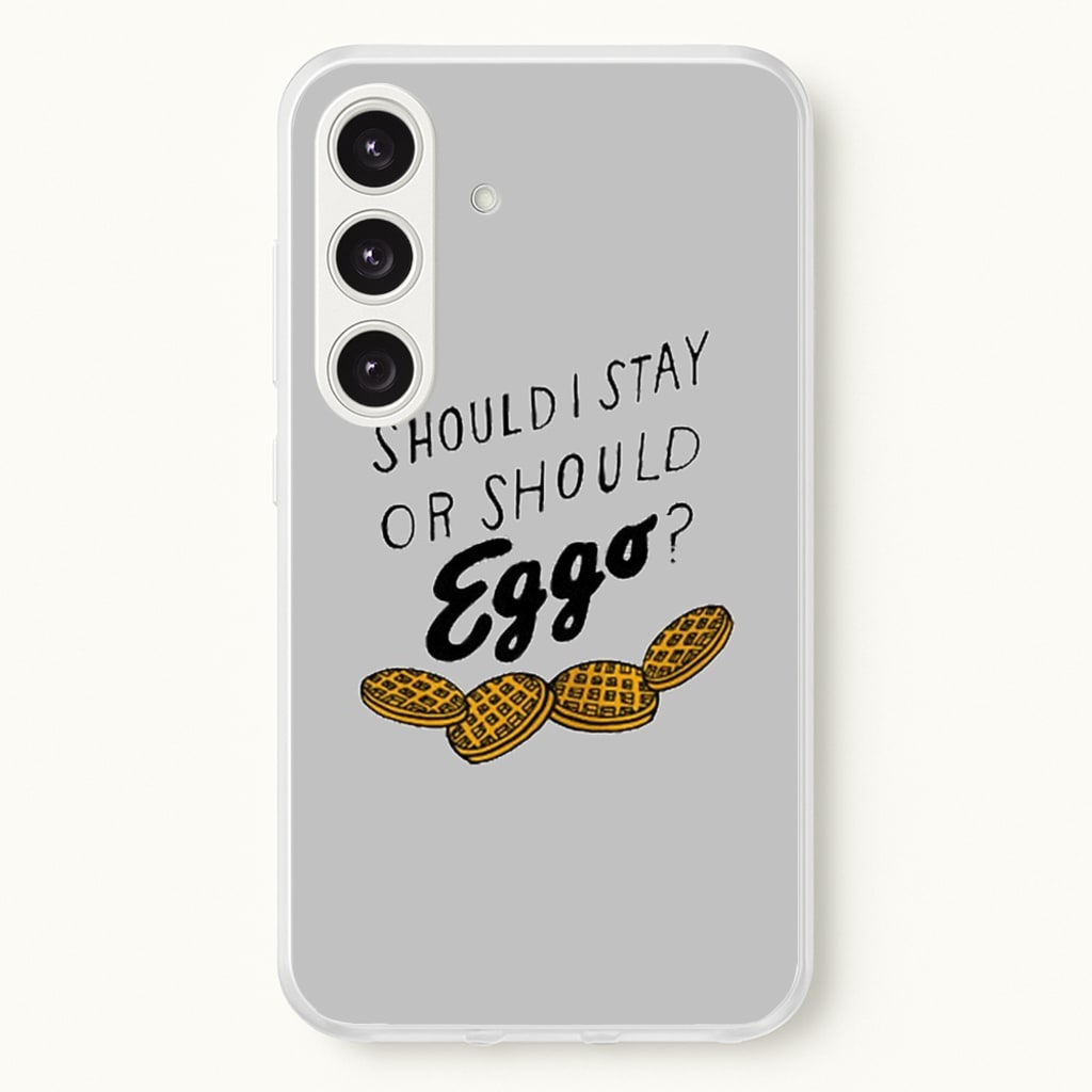 Should I Stay Or Should I Eggo - Stranger Things Phone Case for Galaxy S24 Plus