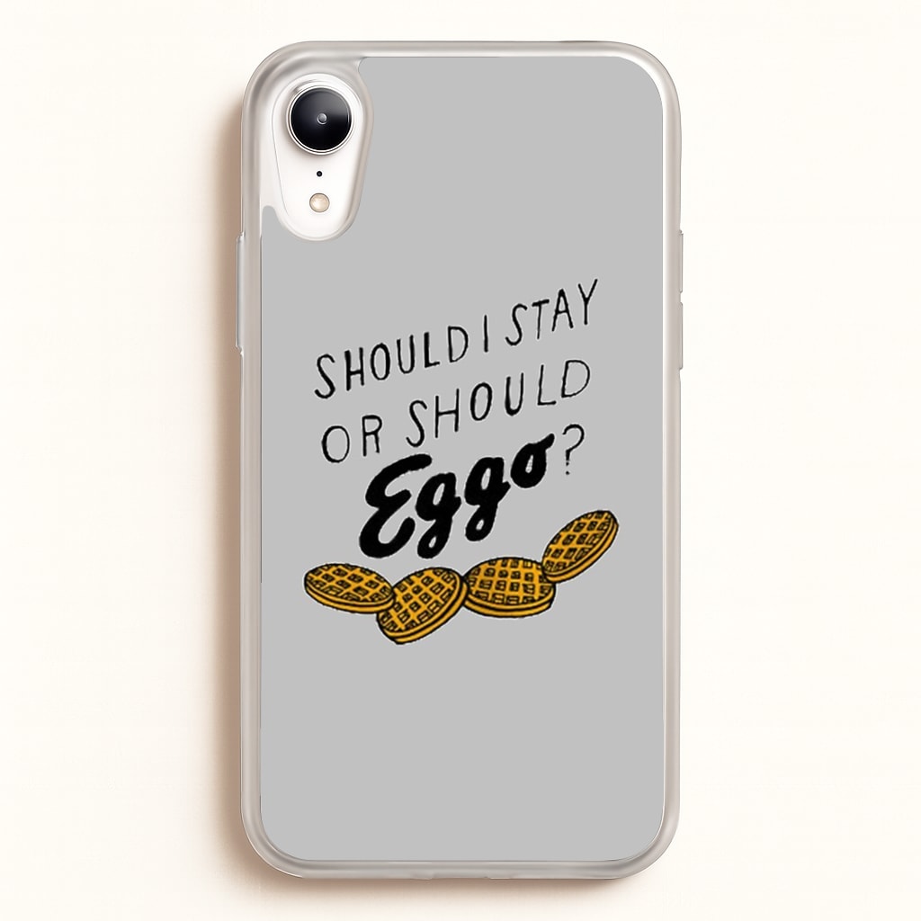 Should I Stay Or Should I Eggo - Stranger Things Phone Case for iPhone XR