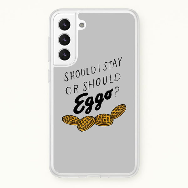 Should I Stay Or Should I Eggo - Stranger Things Phone Case for Galaxy S21 Plus