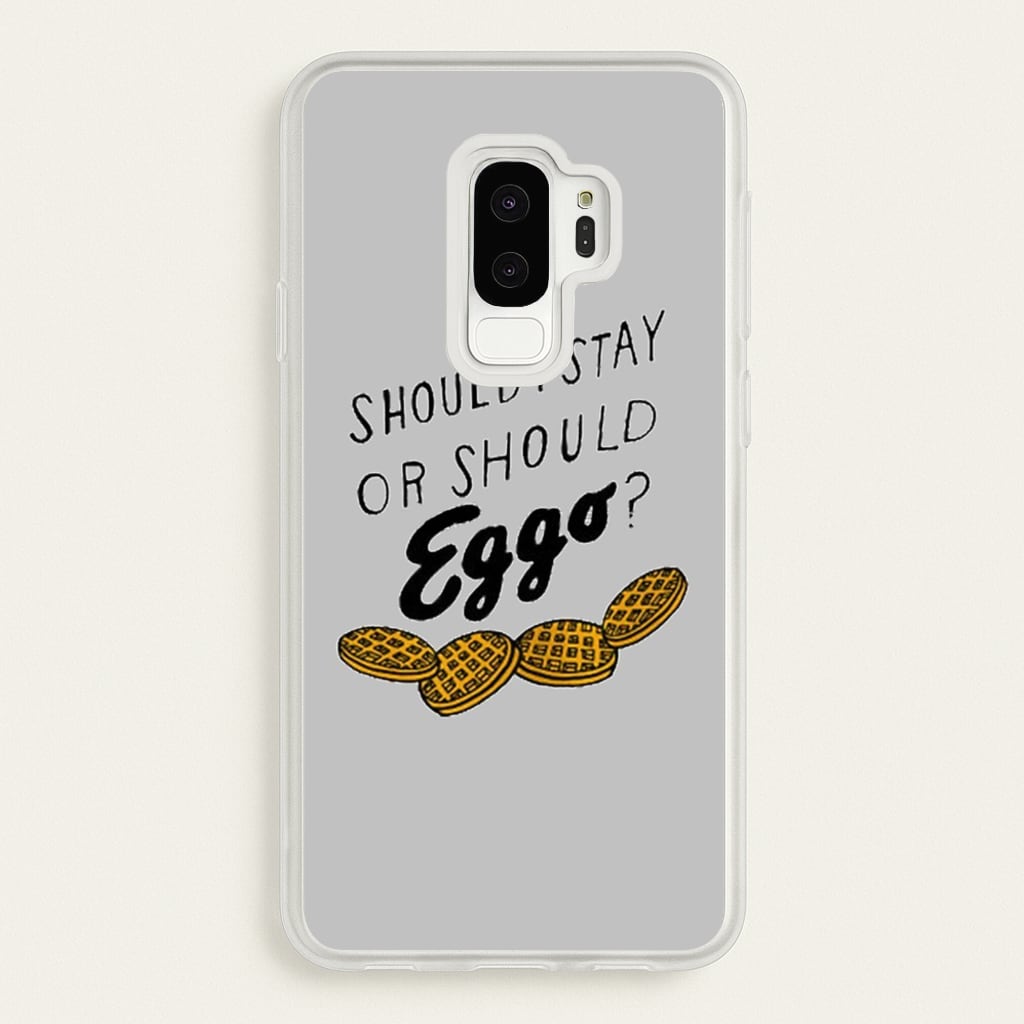 Should I Stay Or Should I Eggo - Stranger Things Phone Case for Galaxy S9 Plus