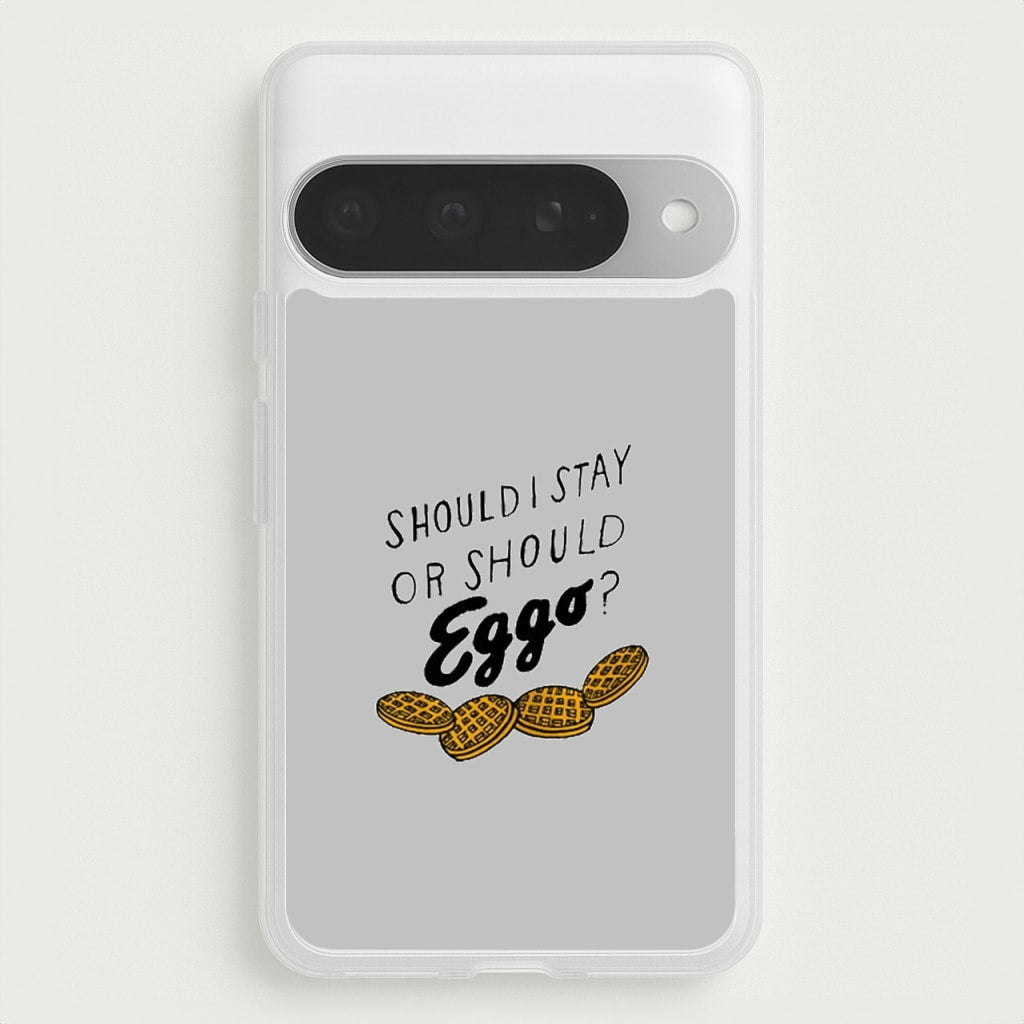 Should I Stay Or Should I Eggo Phone Case for Google Pixel 10 Pro XL