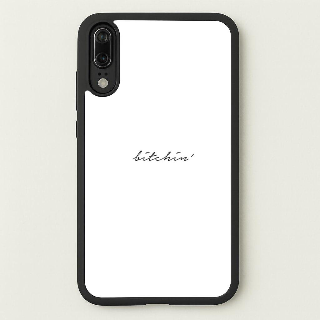 Bitchin' - White Stranger - Stranger Things Phone Case for Huawei P20