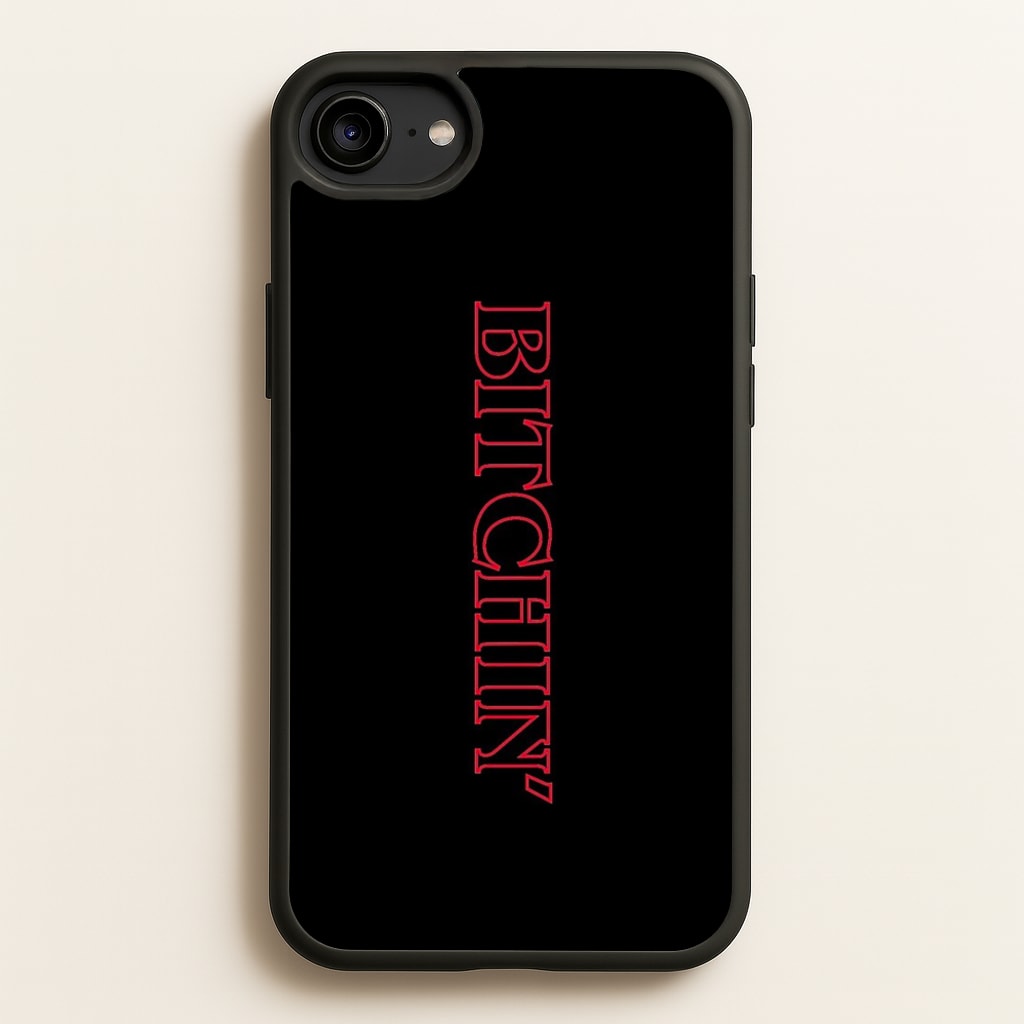 Stranger Bitchin' Logo - Stranger Things Phone Case for iPhone 6 / 7 / 8 / SE