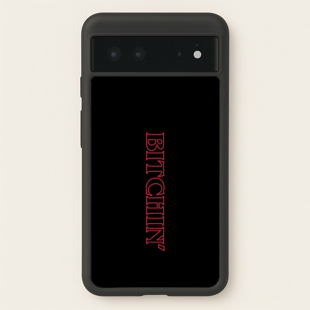 Stranger Bitchin' Logo - Stranger Things Phone Case for Google Pixel 6