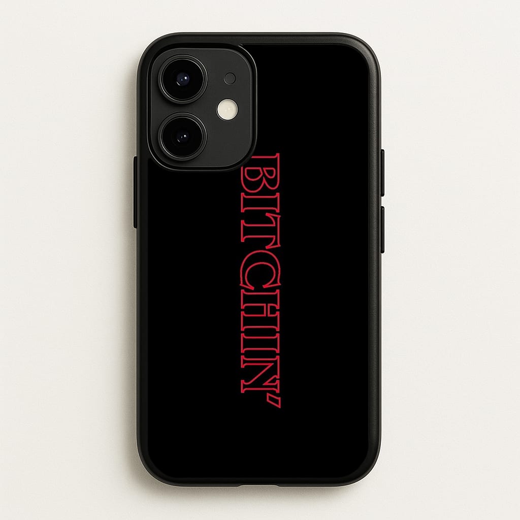Stranger Bitchin' Logo - Stranger Things Phone Case for iPhone 12 / 12 Pro