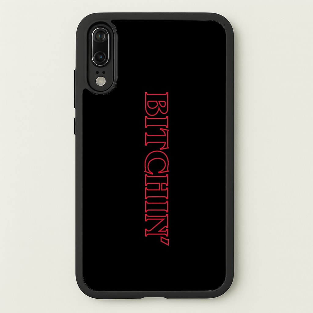 Stranger Bitchin' Logo - Stranger Things Phone Case for Huawei P20