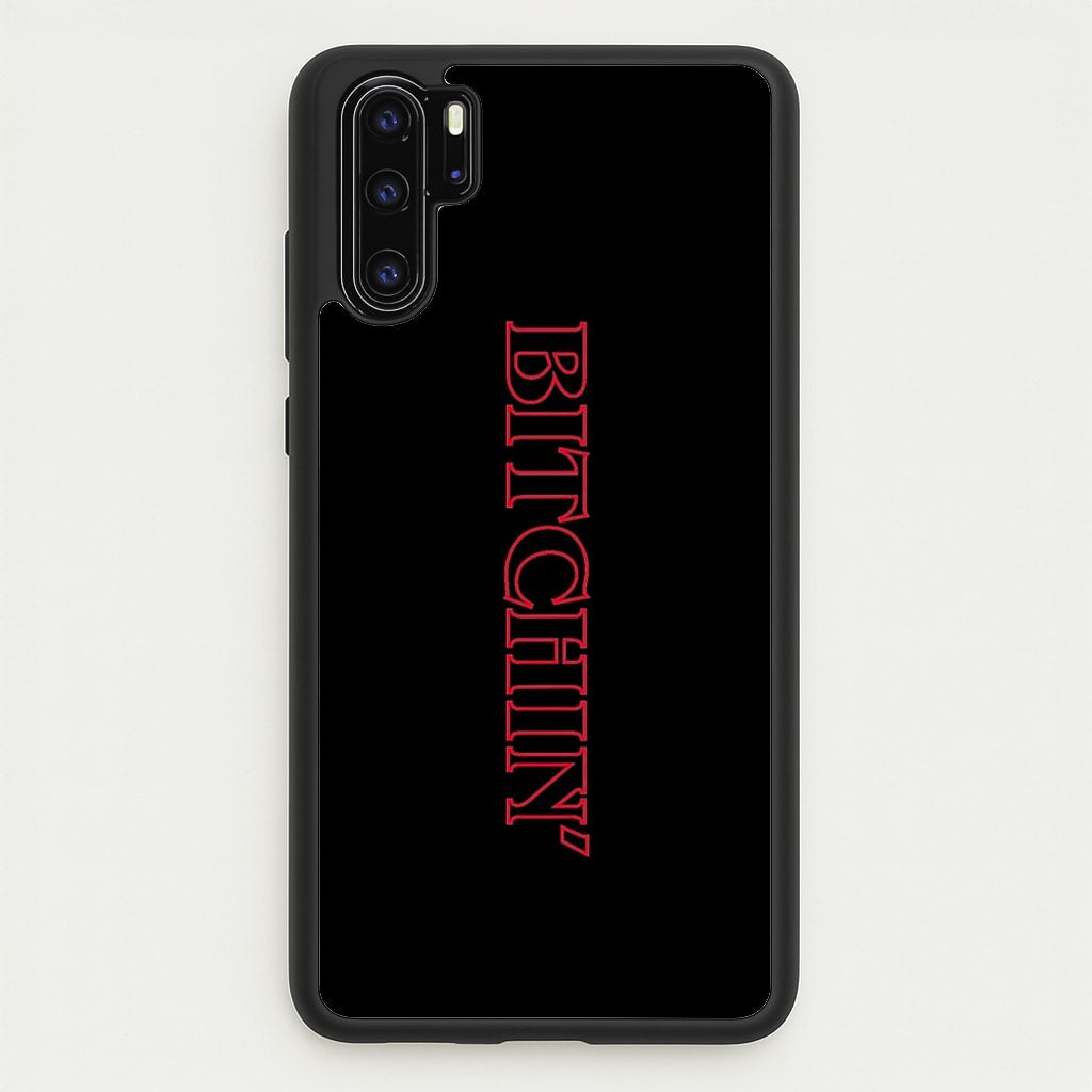 Stranger Bitchin' Logo - Stranger Things Phone Case for Huawei P30 Pro