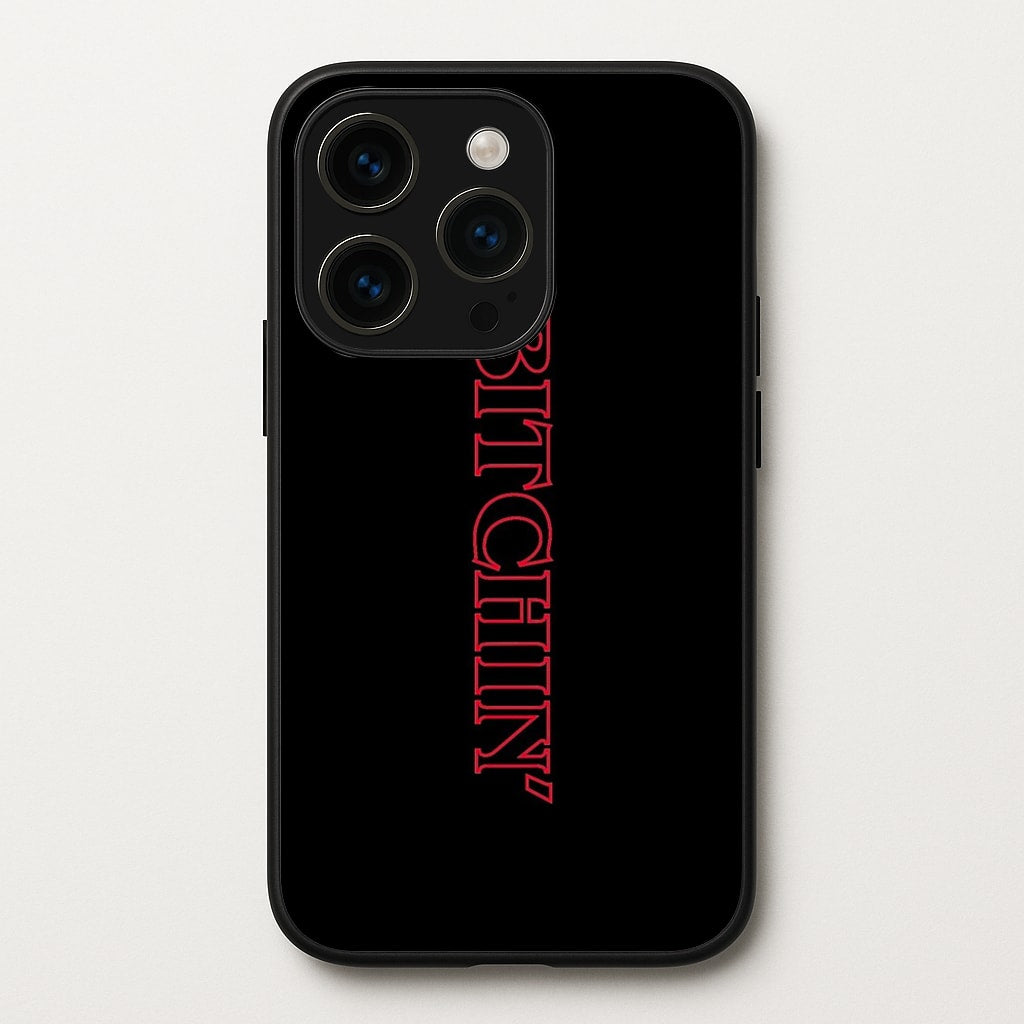 Stranger Bitchin' Logo - Stranger Things Phone Case for iPhone 15 Pro