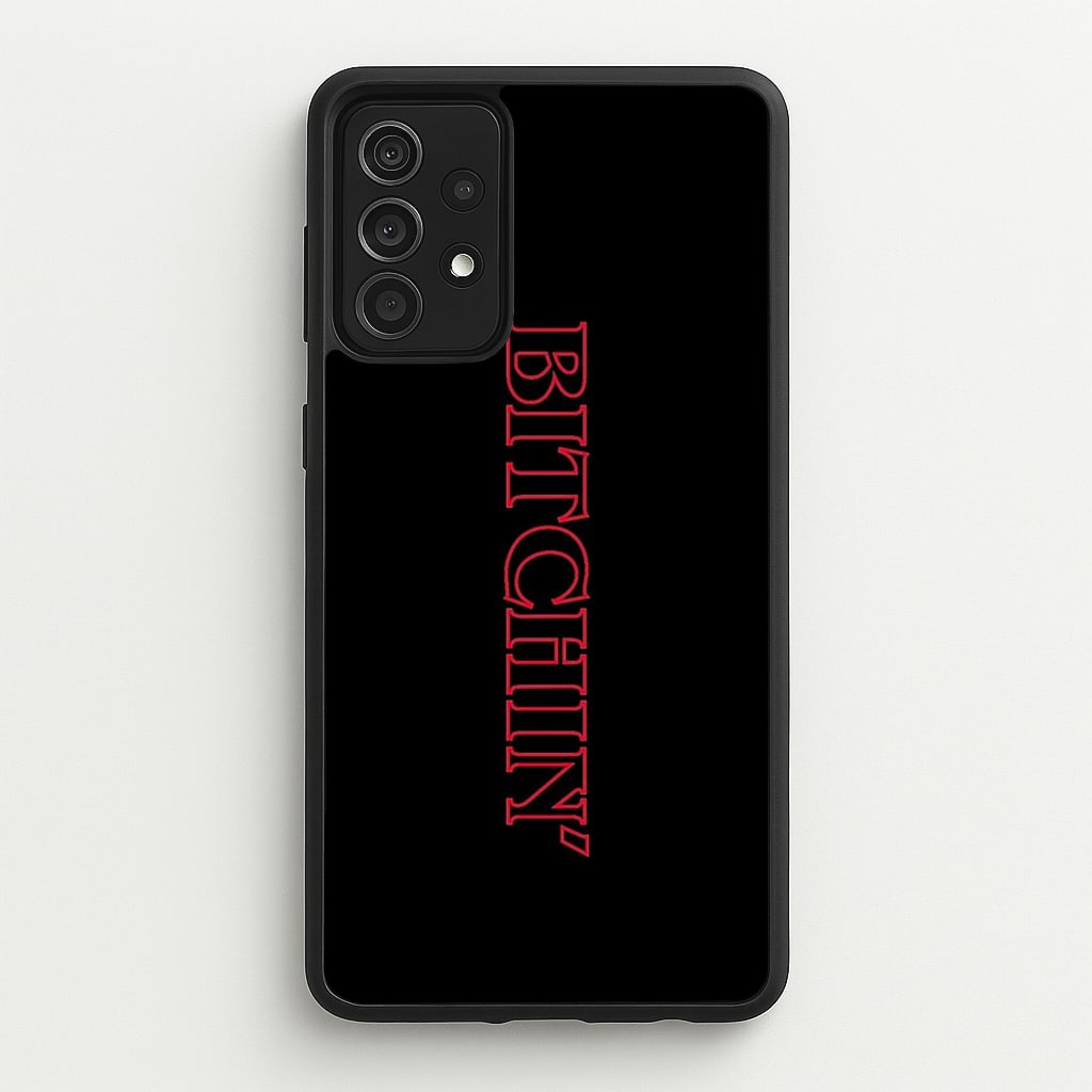 Stranger Bitchin' Logo - Stranger Things Phone Case for Galaxy A52 / A52s