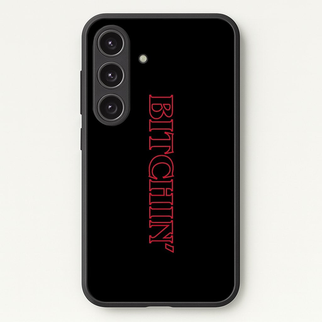 Stranger Bitchin' Logo - Stranger Things Phone Case for Galaxy S25 Plus