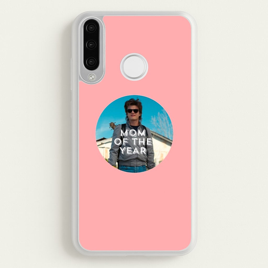 Steve Harrington - Mom Of The Year - Stranger Things Phone Case for Huawei P30 Lite