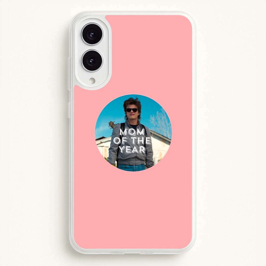 Steve Harrington - Mom Of The Year - Stranger Things Phone Case for Galaxy S25 Edge
