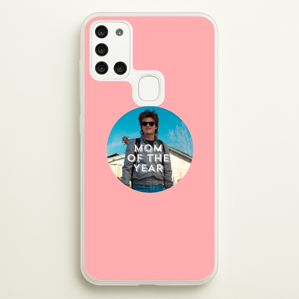 Steve Harrington - Mom Of The Year - Stranger Things Phone Case for Galaxy A21s