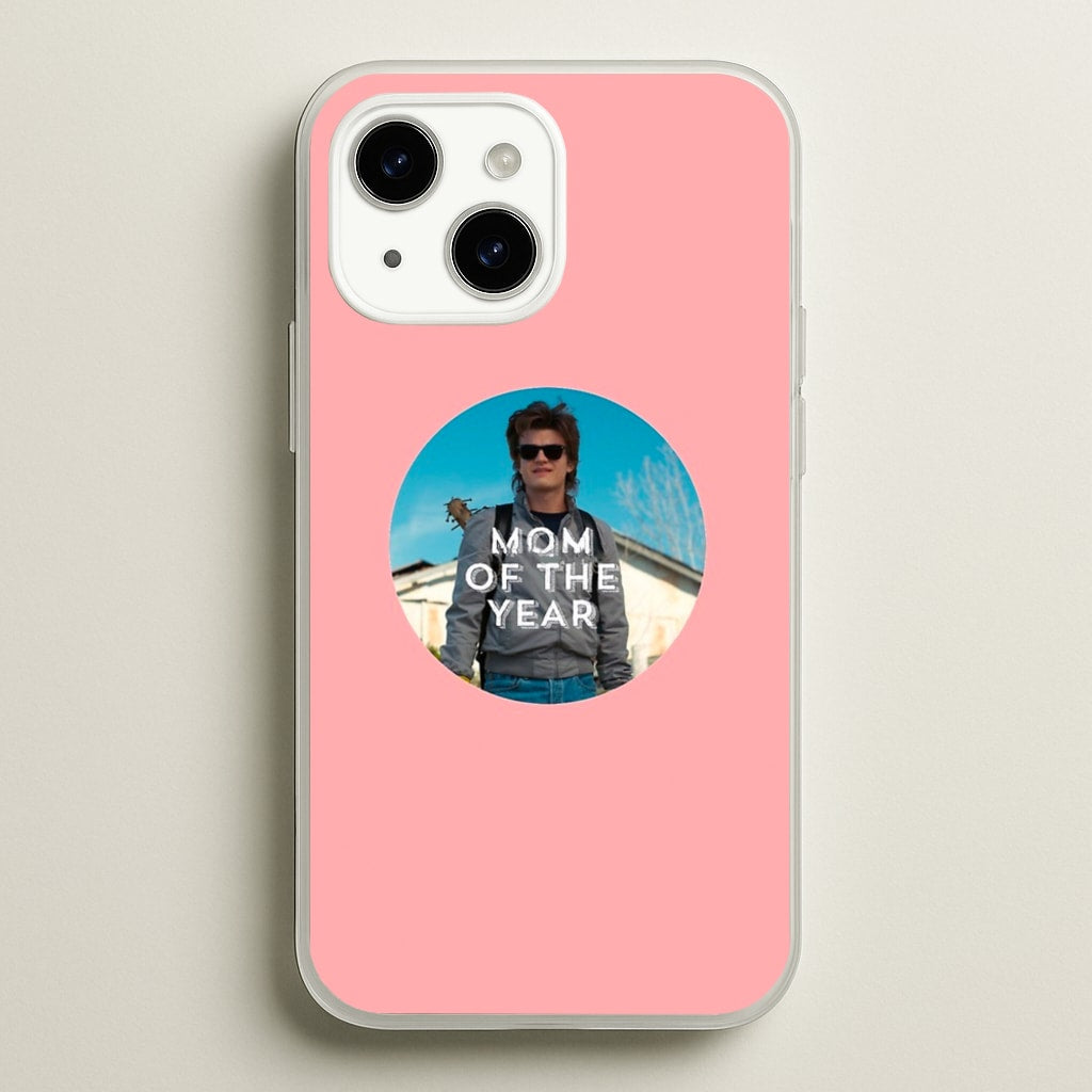 Steve Harrington - Mom Of The Year - Stranger Things Phone Case for iPhone 14