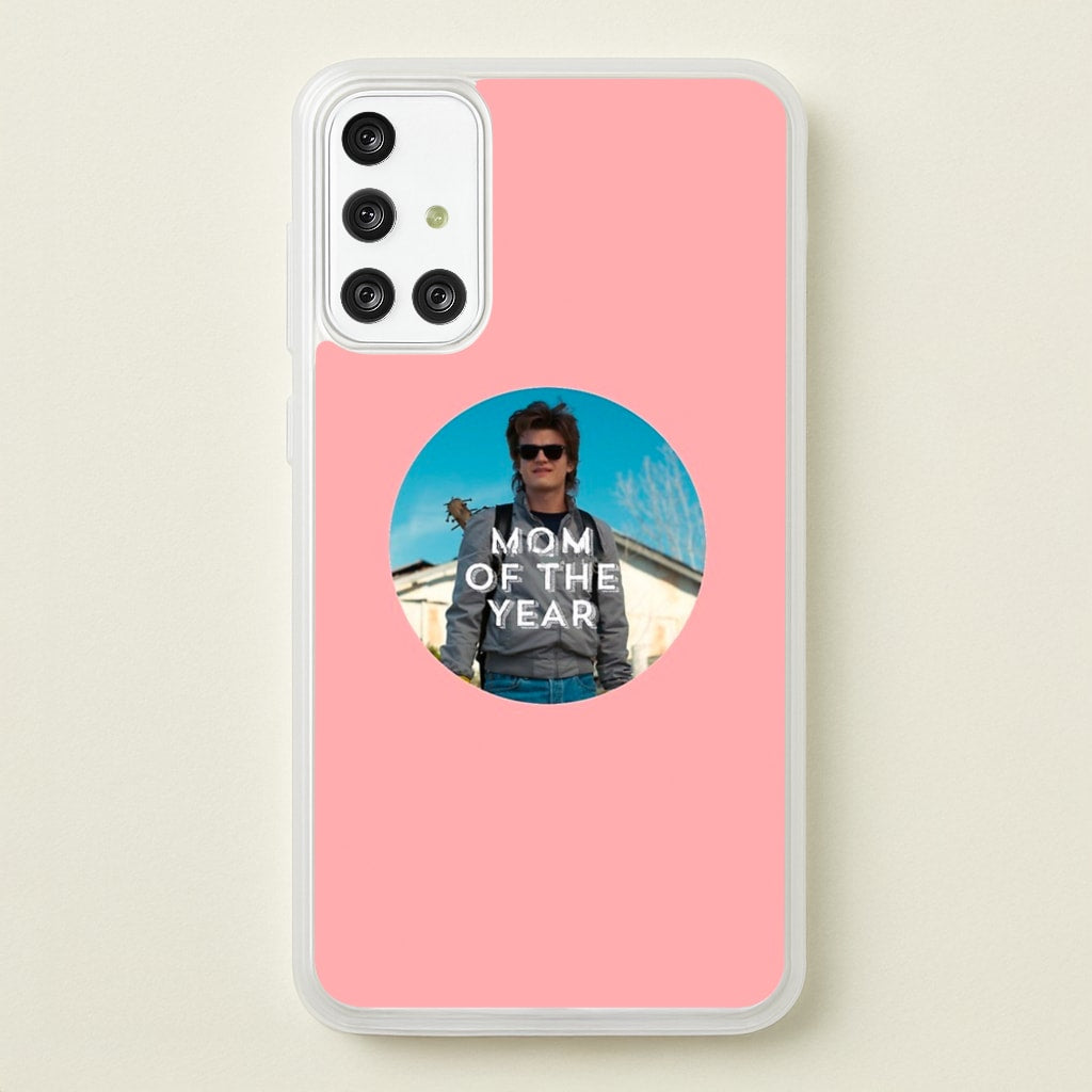 Steve Harrington - Mom Of The Year - Stranger Things Phone Case for Galaxy A71