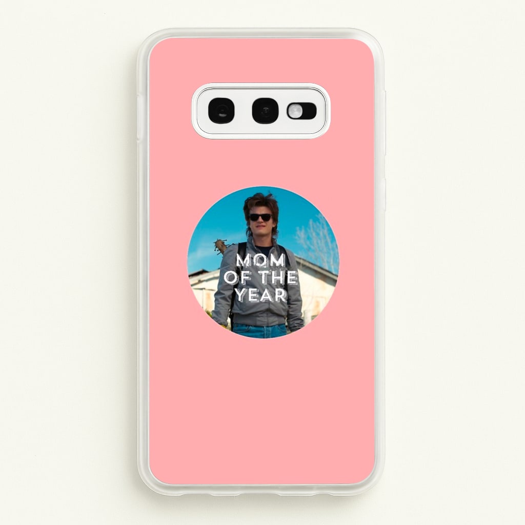 Steve Harrington - Mom Of The Year - Stranger Things Phone Case for Galaxy S10e