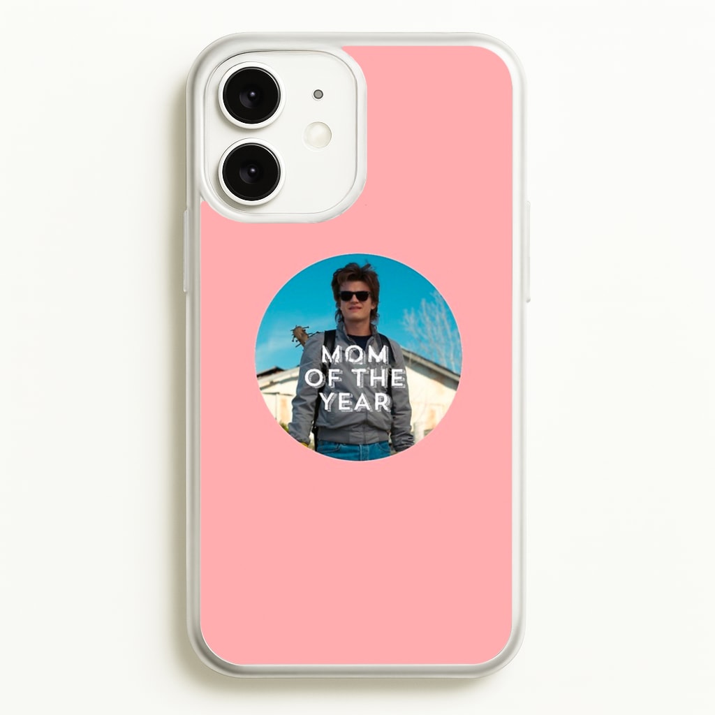 Steve Harrington - Mom Of The Year - Stranger Things Phone Case for iPhone 11