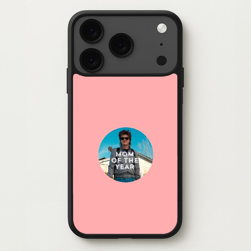 Steve Harrington - Mom Of The Year Phone Case for iPhone 17 Pro Max