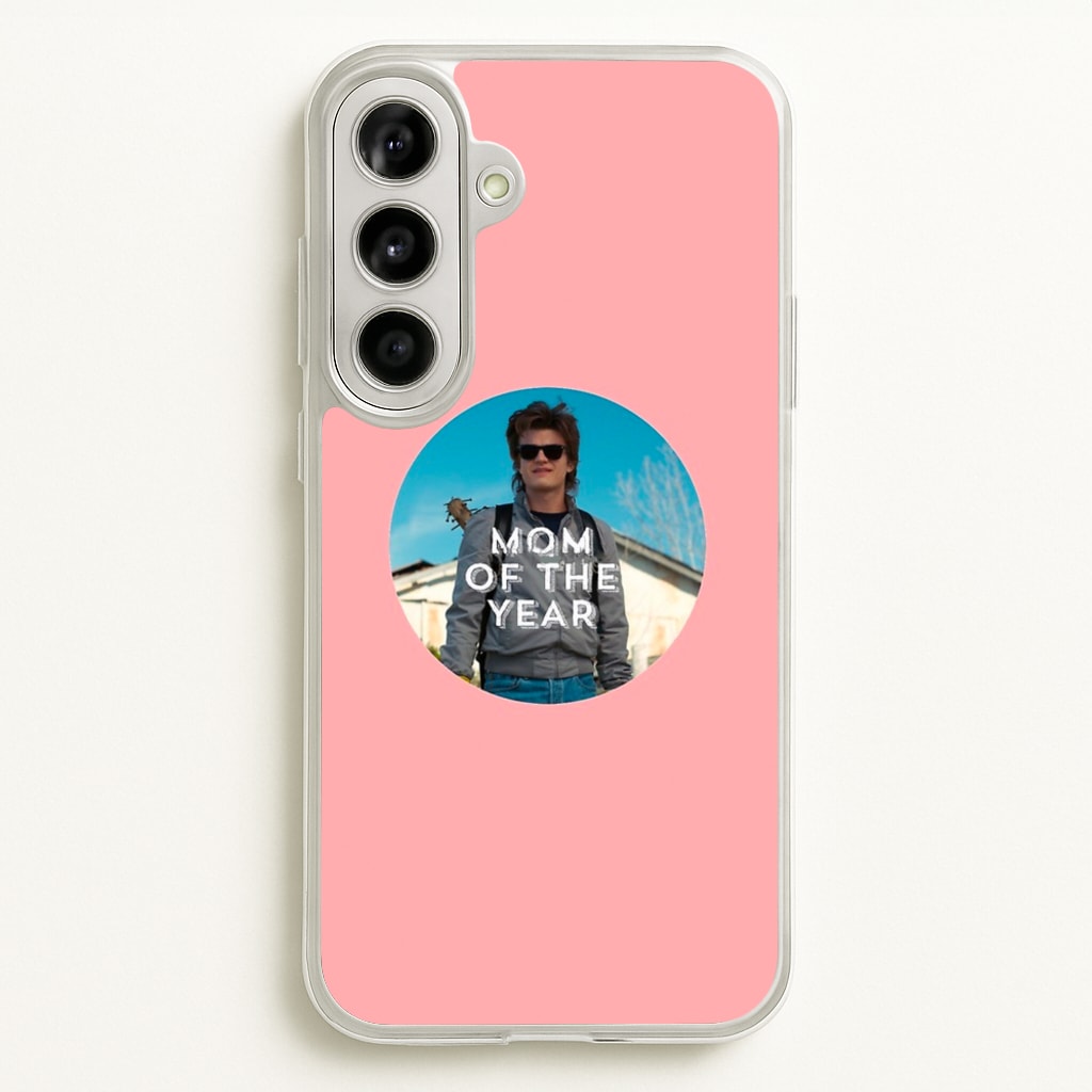 Steve Harrington - Mom Of The Year - Stranger Things Phone Case for Galaxy A56