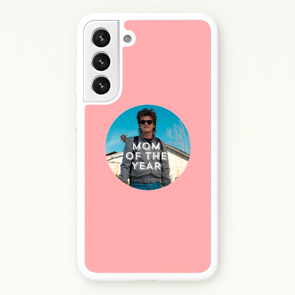 Steve Harrington - Mom Of The Year - Stranger Things Phone Case for Galaxy S22 Plus