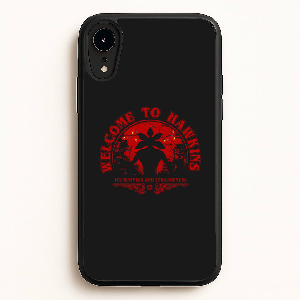 Welcome To Hawkings - Stranger Things Phone Case for iPhone XR
