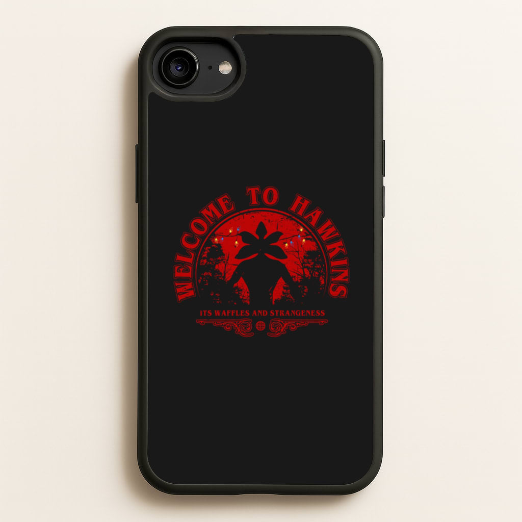 Welcome To Hawkings - Stranger Things Phone Case for iPhone 6 / 7 / 8 / SE