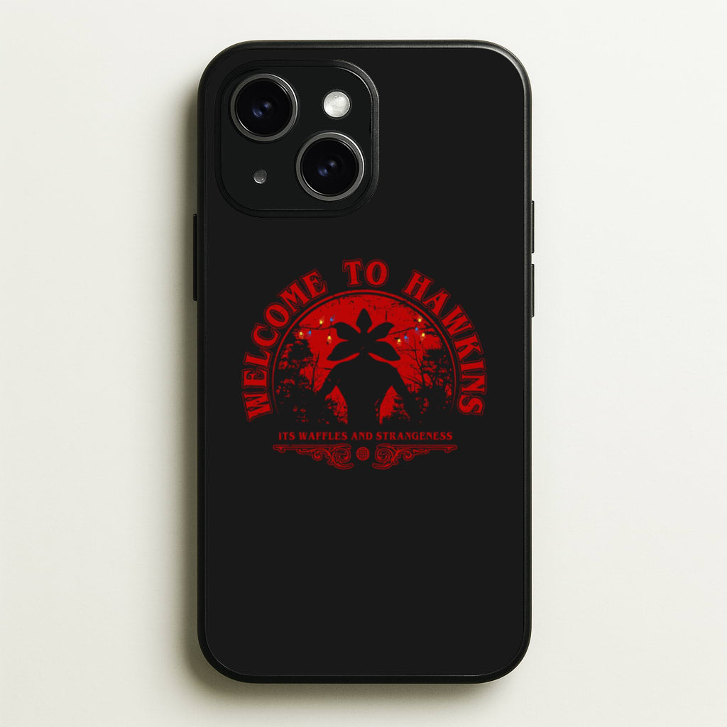Welcome To Hawkings - Stranger Things Phone Case for iPhone 15