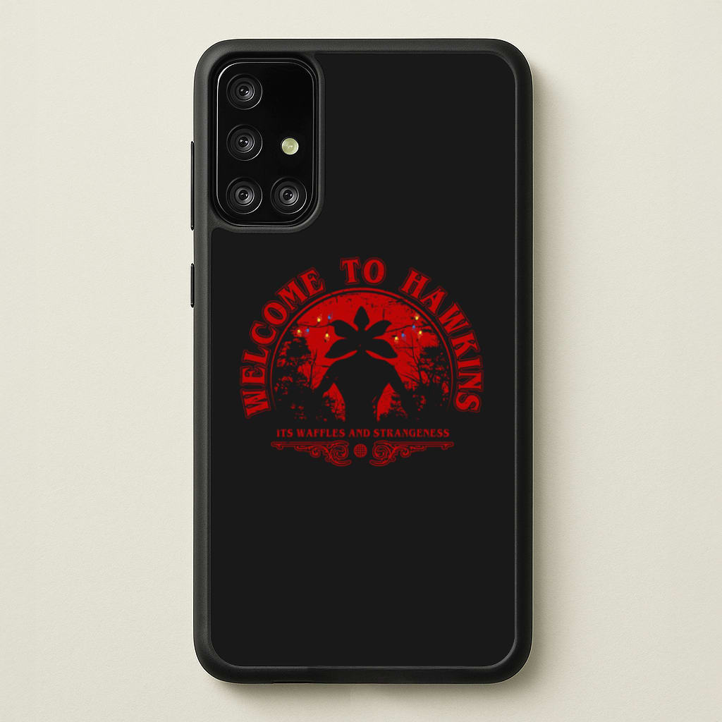 Welcome To Hawkings - Stranger Things Phone Case for Galaxy A71