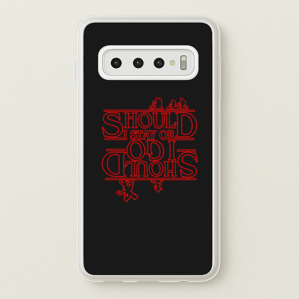 Should I Stay Or Should I Go Upside Down - Stranger Things Phone Case for Galaxy S10