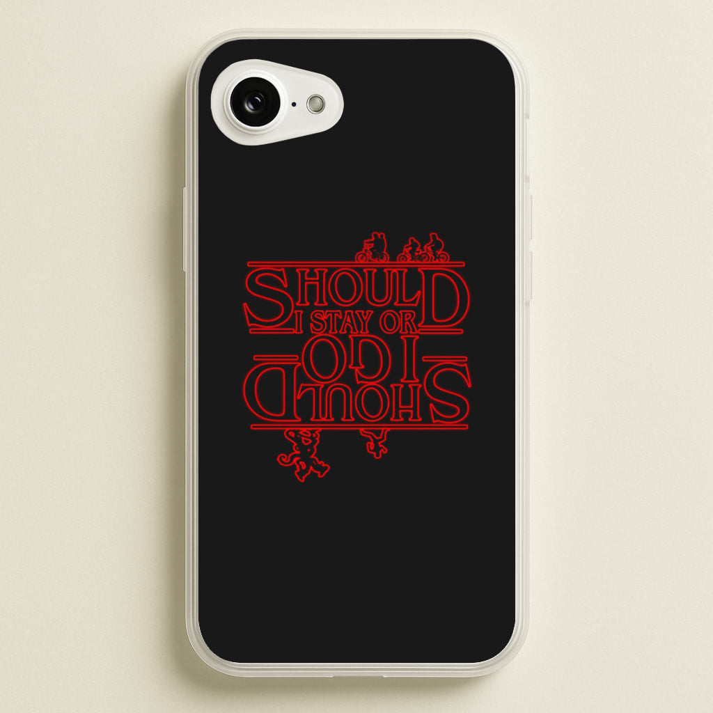 Should I Stay Or Should I Go Upside Down - Stranger Things Phone Case for iPhone 16e