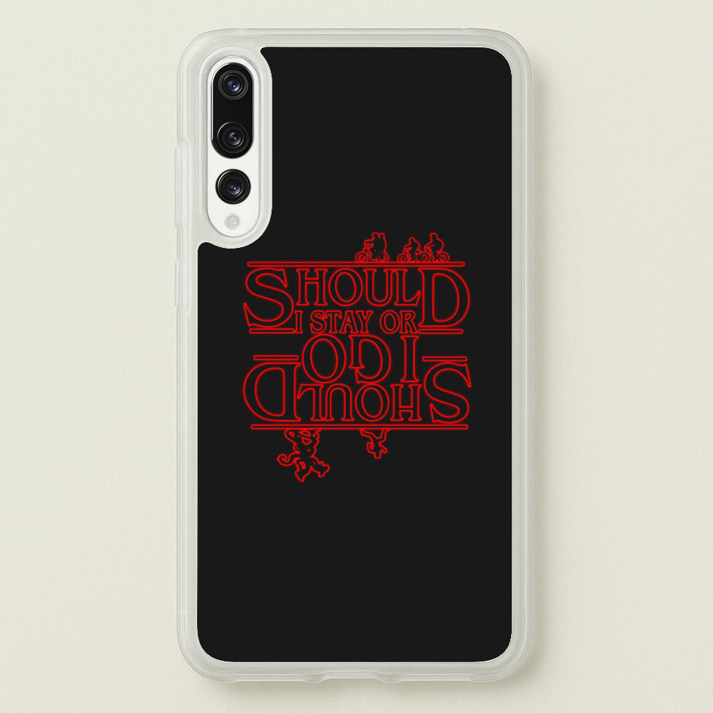 Should I Stay Or Should I Go Upside Down - Stranger Things Phone Case for Huawei P20 Pro
