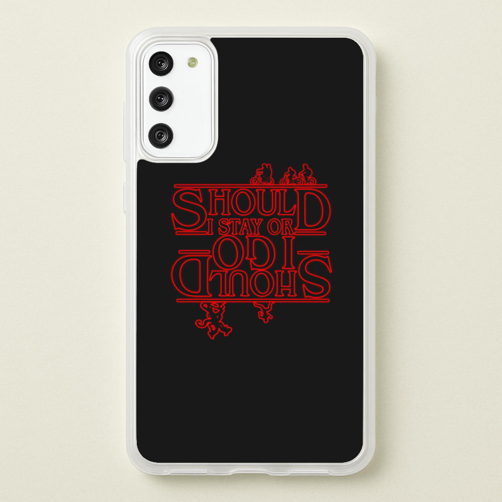 Should I Stay Or Should I Go Upside Down - Stranger Things Phone Case for Galaxy S20FE