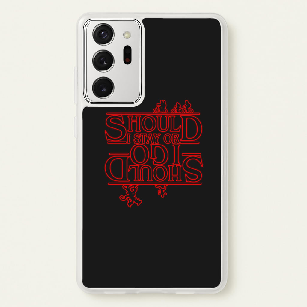 Should I Stay Or Should I Go Upside Down - Stranger Things Phone Case for Galaxy Note 20 Ultra