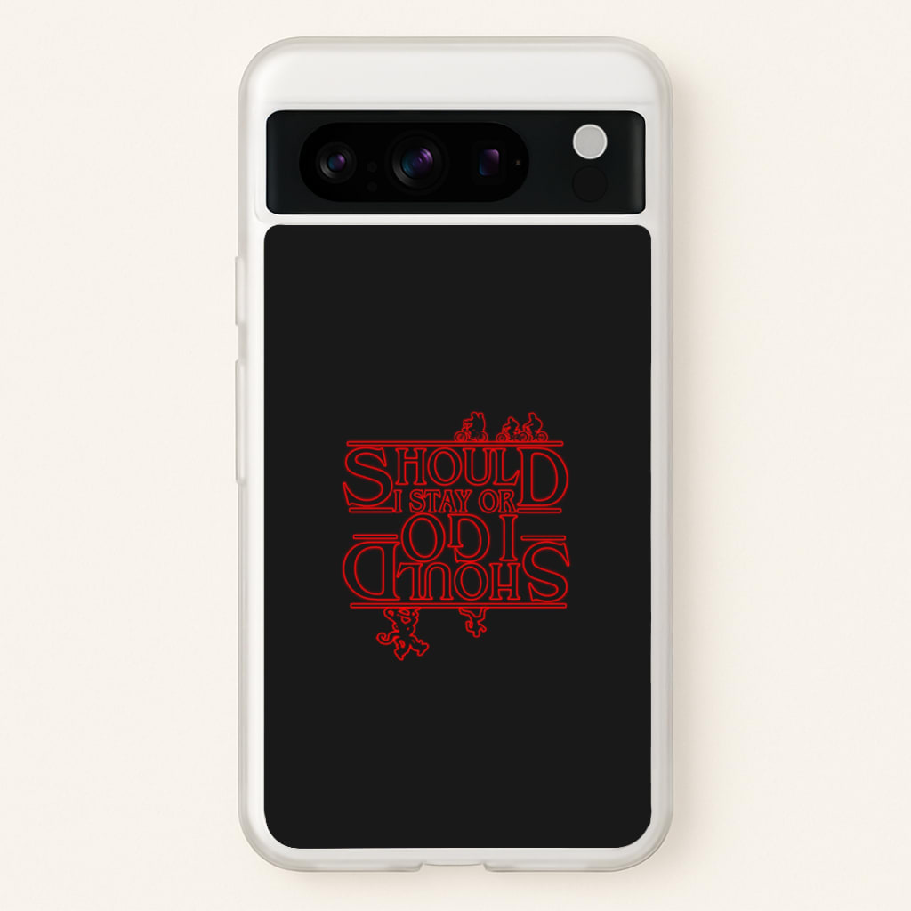Should I Stay Or Should I Go Upside Down - Stranger Things Phone Case for Google Pixel 8 Pro
